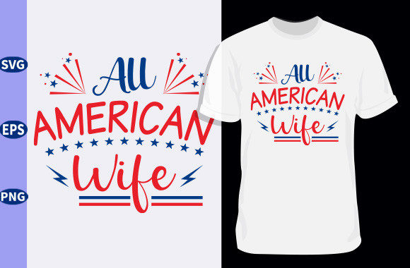 4th July SVG 7, All American Wife