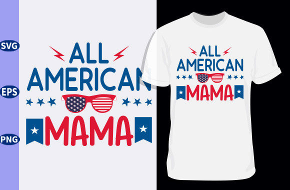 4th July SVG 8, All American MAMA